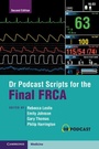 Cover: Dr Podcast Scripts for the Final FRCA - Cambridge University Press