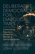 Cover: Deliberative Democracy for Diabolical Times - Cambridge University Press