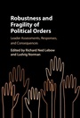 Cover: Robustness and Fragility of Political Orders - Cambridge University Press