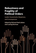 Cover: Robustness and Fragility of Political Orders - Cambridge University Press