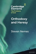 Cover: Orthodoxy and Heresy - Cambridge University Press