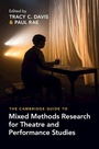 Cover: Cambridge Guide to Mixed Methods Research for Theatre and Performance Studies - Cambridge University Press