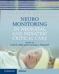 Cover: Neuromonitoring in Neonatal and Pediatric Critical Care - Cambridge University Press