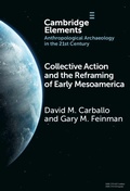 Cover: Collective Action and the Reframing of Early Mesoamerica - Cambridge University Press