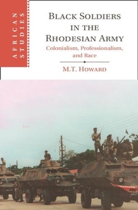 Enlarge image Cover: Black Soldiers in the Rhodesian Army - Cambridge University Press