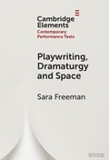 Cover: Playwriting, Dramaturgy and Space - Cambridge University Press
