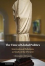 Cover: Time of Global Politics - Cambridge University Press