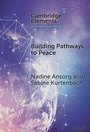 Cover: Building Pathways to Peace - Cambridge University Press