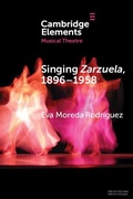 Cover: Singing Zarzuela, 1896-1958 - Cambridge University Press