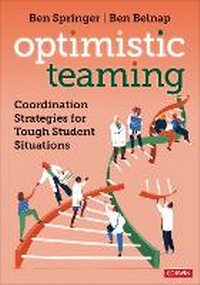 Enlarge image Cover: Optimistic Teaming - Corwin Press Inc
