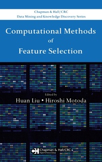 Enlarge image Cover: Computational Methods of Feature Selection - Chapman and Hall