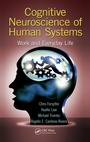 Cover: Cognitive Neuroscience of Human Systems - CRC Press