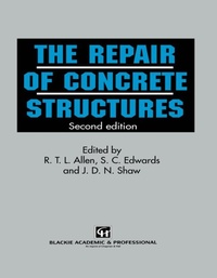 Enlarge image Cover: Repair of Concrete Structures - CRC Press