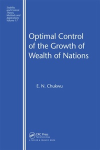 Enlarge image Cover: Optimal Control of the Growth of Wealth of Nations - CRC Press