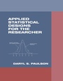 Cover: Applied Statistical Designs for the Researcher - CRC Press