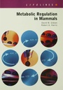 Cover: Metabolic Regulation in Mammals - CRC Press