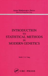Enlarge image Cover: Introduction to Statistical Methods in Modern Genetics - CRC Press