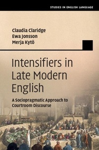 Enlarge image Cover: Intensifiers in Late Modern English - Cambridge University Press