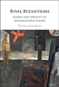 Cover: Rival Byzantiums - Cambridge University Press