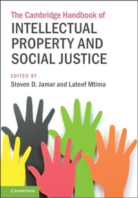 Enlarge image Cover: Cambridge Handbook of Intellectual Property and Social Justice - Cambridge University Press