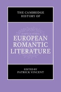 Cover: Cambridge History of European Romantic Literature - Cambridge University Press