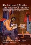 Cover: Intellectual World of Late Antique Christianity - Cambridge University Press