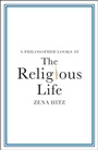 Cover: Philosopher Looks at the Religious Life - Cambridge University Press