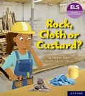 Cover: Essential Letters and Sounds: Essential Phonic Readers: Oxford Reading Level 5: Rock, Cloth or Custard? - Oxford University Press