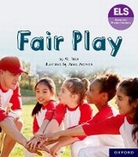 Enlarge image Cover: Essential Letters and Sounds: Essential Phonic Readers: Oxford Reading Level 6: Fair Play - Oxford University Press