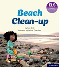 Cover: Essential Letters and Sounds: Essential Phonic Readers: Oxford Reading Level 5: Beach Clean-up - Oxford University Press