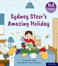 Cover: Essential Letters and Sounds: Essential Phonic Readers: Oxford Reading Level 6: Sydney Steer's Amazing Holiday - Oxford University Press