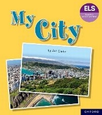 Enlarge image Cover: Essential Letters and Sounds: Essential Phonic Readers: Oxford Reading Level 7: My City - Oxford University Press