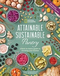 Cover: Attainable Sustainable Pantry - National Geographic Books