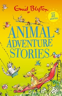 Abbildung von: Animal Adventure Stories - Hodder Children's Books