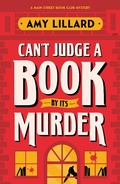 Cover: Can't Judge a Book By Its Murder - Poisoned Pen Press