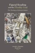 Cover: Figural Reading and the Fleshly God - Baylor University Press