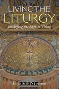 Cover: Living the Liturgy - Baylor University Press