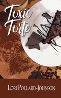 Cover: Toxic Torte - Wild Rose Press