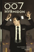Cover: 007 Book One: Myrmidon Collection - Dynamite Entertainment