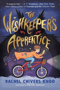 Enlarge image Cover: The Wishkeeper's Apprentice - Candlewick Press,U.S.