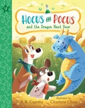 Cover: Hocus and Pocus and the Dragon Next Door - Candlewick Press,U.S.