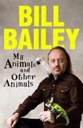 Cover: My Animals, and Other Animals - Quercus Publishing
