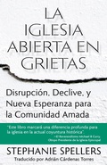 Cover: La iglesia abierta en grietas - Church Publishing Inc
