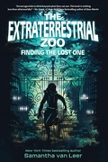 Cover: The Extraterrestrial Zoo 1: Finding the Lost One - Pixel+ink
