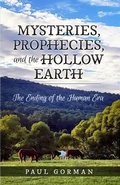 Cover: Mysteries, Prophecies, and the Hollow Earth - Year of the Book Press