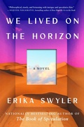 Cover: We Lived on the Horizon - Atria Books