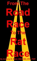 Cover: From the Road Race to the Rat Race: Essays From a Black Executive Marathoner - Anthony Reed
