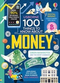 Cover: 100 Things to Know About Money - Usborne Publishing Ltd