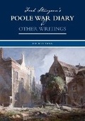 Cover: Fred Sturgeon's Poole War Diary - Independent Publishing Network