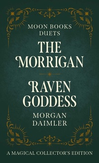 Abbildung von: Moon Books Duets - The Morrigan & Raven Goddess - Moon Books